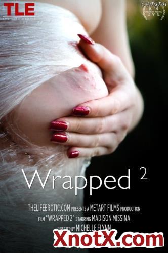 Wrapped 2 / Madison Missina / 01-11-2019 [HD/720p/MP4/304 MB] by XnotX