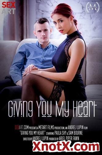 Giving You My Heart / Paula Shy / 24-02-2020 [SD/360p/MP4/239 MB] by XnotX