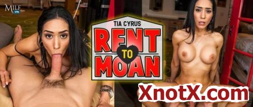 Rent to Moan / Tia Cyrus / 13-03-2020 [3D/UltraHD 2K/1920p/MP4/10.4 GB] by XnotX