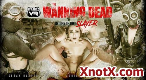 The Wanking Dead: Return of the Slayer / Adria Rae, Karla Kush, Sloan Harper / 26-02-2021 [3D/UltraHD 2K/1920p/MP4/16.2 GB] by XnotX