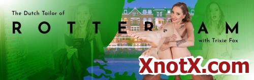 The Dutch Tailor of Rotterdam / Trixie Fox / 06-02-2024 [3D/UltraHD 2K/1920p/MP4/10.6 GB] by XnotX