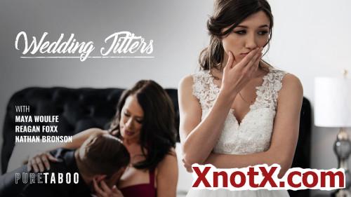 Reagan Foxx, Maya Woulfe - Wedding Jitters (SD/544p) 25-04-2024