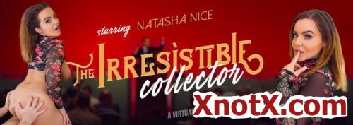 The Irresistlble Collector / Natasha Nice / 20-10-2019 [3D/UltraHD 4K/3072p/MP4/9.45 GB] by XnotX