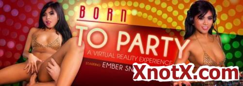 Born to Party / Ember Snow / 27-10-2019 [3D/UltraHD 4K/3072p/MP4/6.84 GB] by XnotX