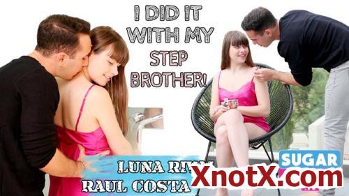 I Did It with My Step Brother / Luna Rival, Raul Costa / 02-03-2020 [FullHD/1080p/MP4/993 MB] by XnotX