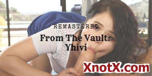 From The Vault: Yhivi / Yhivi / 20-05-2020 [3D/UltraHD 2K/1920p/MP4/4.79 GB] by XnotX