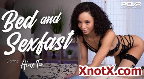 Bed and Sexfast / Alexis Tae / 15-05-2021 [3D/UltraHD 4K/3600p/MP4/15.7 GB] by XnotX