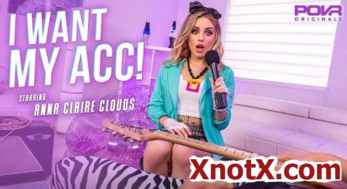 I Want My ACC! / Anna Claire Clouds / 17-05-2021 [3D/UltraHD 4K/3600p/MP4/14.7 GB] by XnotX