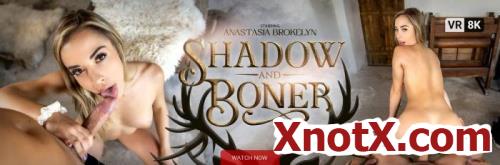 Shadow and Boner / Anastasia Brokelyn / 26-07-2021 [3D/UltraHD 4K/3840p/MP4/13.0 GB] by XnotX