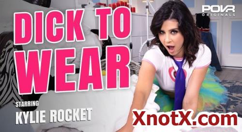 Dick To Wear / Kylie Rocket / 26-07-2021 [3D/UltraHD 2K/1920p/MP4/6.84 GB] by XnotX