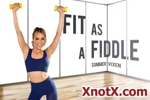 Fit As a Fiddle / Summer Vixen / 20-04-2022 [3D/UltraHD 4K/3584p/MP4/10.3 GB] by XnotX