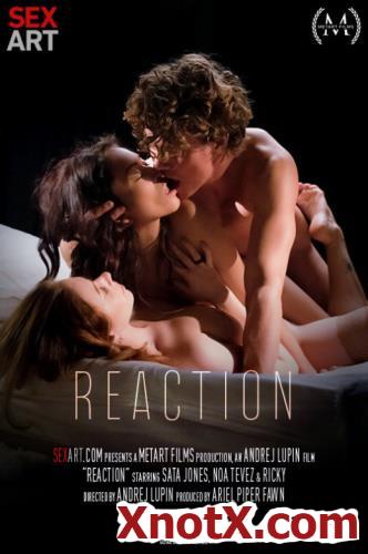 Reaction / Noa Tevez, Sata Jones / 26-06-2022 [FullHD/1080p/MP4/1.96 GB] by XnotX