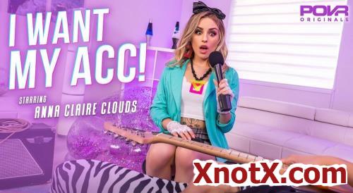 I Want My ACC! / Anna Claire Clouds / 30-09-2022 [3D/UltraHD 2K/1920p/MP4/7.90 GB] by XnotX