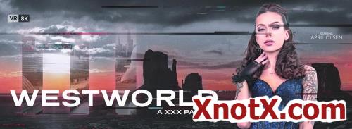 Westworld A XXX Parody / April Olsen / 26-10-2022 [3D/UltraHD 4K/3840p/MP4/11.1 GB] by XnotX