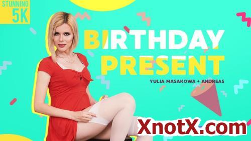 Birthday present / Andreas, Yulia Masakowa / 21-03-2023 [3D/UltraHD 4K/2700p/MP4/3.32 GB] by XnotX