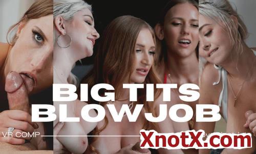 Big Tits Blowjob Compilation / Octavia Red, Chloe Surreal, Skye Blue, Skylar Snow, Jasmine Daze / 17-07-2023 [3D/UltraHD 4K/4000p/MP4/6.90 GB] by XnotX