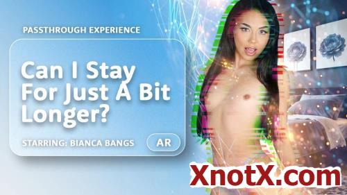Can I Stay For Just A Bit Longer? / Bianca Bangs / 02-04-2024 [3D/UltraHD 4K/4000p/MP4/32.7 GB] by XnotX