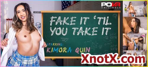 Fake It 'Til You Take It / Kimora Quin / 04-05-2024 [3D/UltraHD 4K/3600p/MP4/15.1 GB] by XnotX