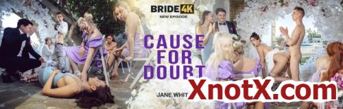 Cause For Doubt / Jane White / 26-07-2024 [FullHD/1080p/MP4/1.77 GB] by XnotX