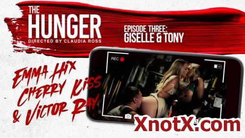 The Hunger Episode Three - Giselle & Tony / Emma Hix, Cherry Kiss / 22-09-2024 [FullHD/1080p/MP4/704 MB] by XnotX