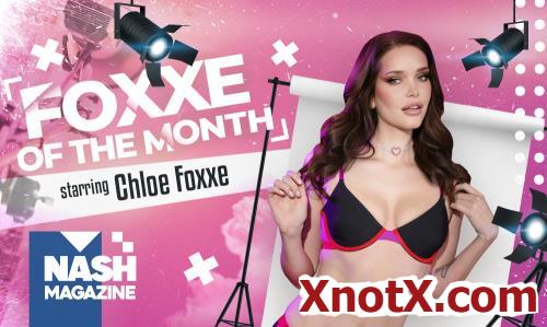 Nash Magazine: Foxxe of the Month / Chloe Foxxe / 31-12-2024 [3D/UltraHD 4K/4096p/MP4/23.5 GB] by XnotX