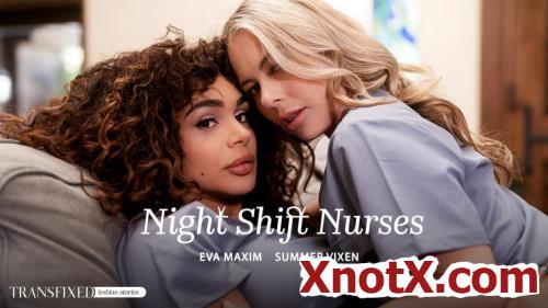 Eva Maxim, Summer Vixen - Night Shift Nurses - Ricky Greenwood, Adulttime (FullHD/1080p) 09-01-2025